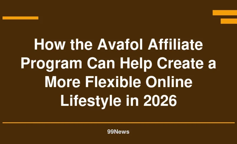 How the Avafol Affiliate Program Can Help Create a More Flexible Online Lifestyle in 2026